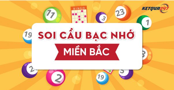 Phương pháp soi cầu bạc nhớ 247 bất bại