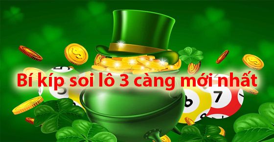 Hướng dẫn chơi lô 3 càng bất bại mới nhất